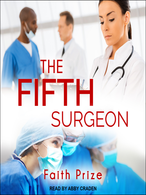 Title details for The Fifth Surgeon by Faith Prize - Available